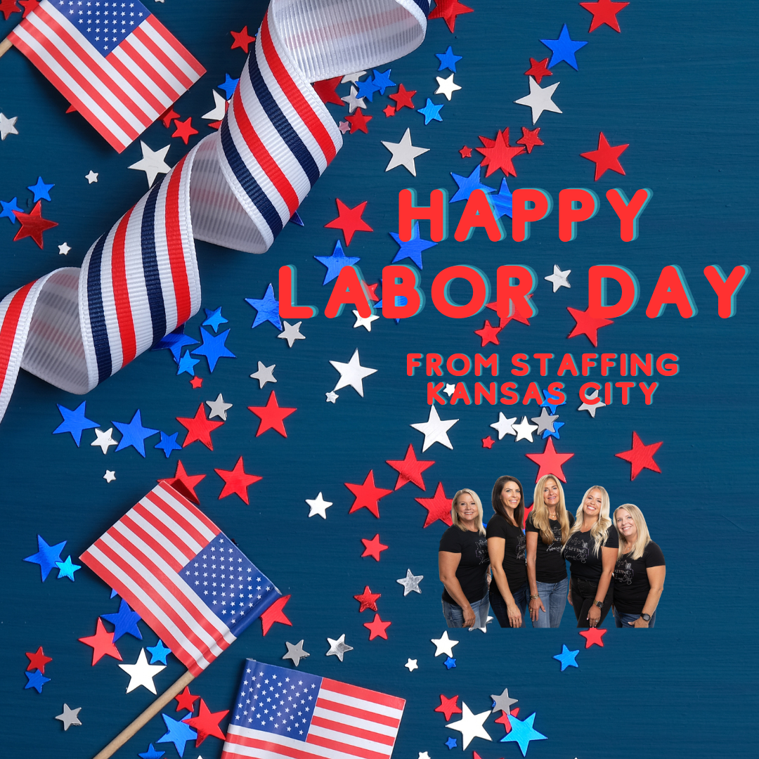 Do You Know Why We Celebrate Labor Day In The United States Staffing 