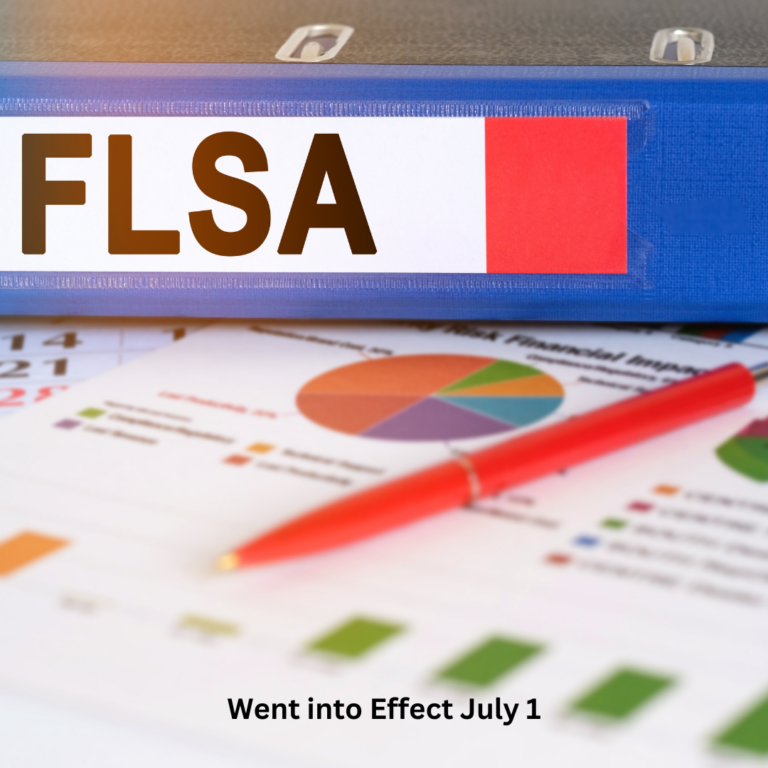 Read more about the article The FLSA Final Rule Went Into Effect on July 1st